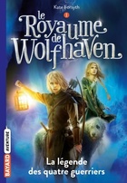  Achetez le livre d'occasion Le royaume de Wolfhaven Tome I : La légende des quatre guerriers sur Livrenpoche.com 