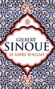  Achetez le livre d'occasion Le sabre d'Allah de Gilbert Sinoué sur Livrenpoche.com 