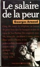  Achetez le livre d'occasion Le salaire de la peur de Georges Arnaud sur Livrenpoche.com 
