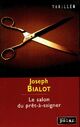  Achetez le livre d'occasion Le salon du prêt-à-saigner de Joseph Bialot sur Livrenpoche.com 