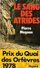  Achetez le livre d'occasion Le sang des Atrides de Pierre Magnan sur Livrenpoche.com 