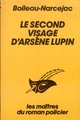  Achetez le livre d'occasion Le second visage d'Arsène Lupin de Pierre Boileau sur Livrenpoche.com 