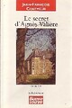  Achetez le livre d'occasion Le secret d'Agnès Valière de Jean-François Coatmeur sur Livrenpoche.com 