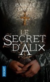  Achetez le livre d'occasion Le secret d'Alix sur Livrenpoche.com 