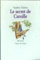  Achetez le livre d'occasion Le secret de Camille de Sophie Tasma sur Livrenpoche.com 