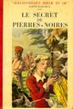  Achetez le livre d'occasion Le secret de Pierres-Noires de Saint-Marcoux sur Livrenpoche.com 