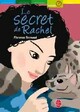  Achetez le livre d'occasion Le secret de Rachel de Florence Reynaud sur Livrenpoche.com 