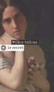 Achetez le livre d'occasion Le secret de William Wilkie Collins sur Livrenpoche.com 