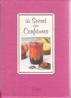  Achetez le livre d'occasion Le secret des confitures sur Livrenpoche.com 