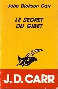  Achetez le livre d'occasion Le secret du gibet de John Dickson Carr sur Livrenpoche.com 