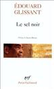 Achetez le livre d'occasion Le sel noir / Le sang rivé / Boises de Edouard Glissant sur Livrenpoche.com 