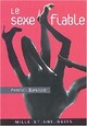  Achetez le livre d'occasion Le sexe fiable de Patrick Besson sur Livrenpoche.com 