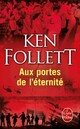  Achetez le livre d'occasion Le siècle Tome III : Aux portes de l'éternité de Ken Follett sur Livrenpoche.com 