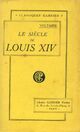  Achetez le livre d'occasion Le siècle de Louis XIV de Voltaire sur Livrenpoche.com 