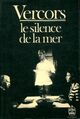  Achetez le livre d'occasion Le silence de la mer de Vercors sur Livrenpoche.com 