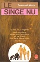  Achetez le livre d'occasion Le singe nu de Desmond Morris sur Livrenpoche.com 