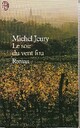  Achetez le livre d'occasion Le soir du vent fou de Michel Jeury sur Livrenpoche.com 