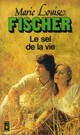  Achetez le livre d'occasion Le soleil de la vie de Marie-Louise Fischer sur Livrenpoche.com 