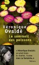  Achetez le livre d'occasion Le sommeil des poissons de Véronique Ovaldé sur Livrenpoche.com 