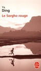 Achetez le livre d'occasion Le sorgho rouge de Ya Ding sur Livrenpoche.com 