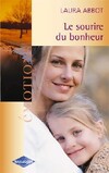  Achetez le livre d'occasion Le sourire du bonheur sur Livrenpoche.com 