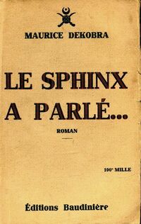 https://www.bibliopoche.com/thumb/Le_sphinx_a_parle_de_Maurice_Dekobra/200/0684042.jpg