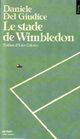  Achetez le livre d'occasion Le stade de Wimbledon de Daniele Del Giudice sur Livrenpoche.com 