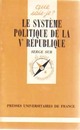  Achetez le livre d'occasion Le système politique de la V République de Serge Sur sur Livrenpoche.com 