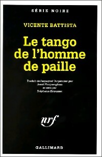  Achetez le livre d'occasion Le tango de l'homme de paille de Vicente Battista sur Livrenpoche.com 