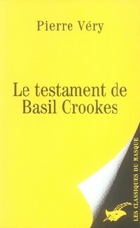  Achetez le livre d'occasion Le testament de Basil Crokes de Pierre Véry sur Livrenpoche.com 