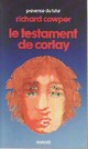  Achetez le livre d'occasion Le testament de Corlay de Richard Cowper sur Livrenpoche.com 