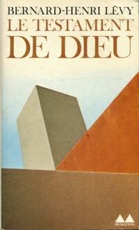  Achetez le livre d'occasion Le testament de Dieu de Bernard-Henri Lévy sur Livrenpoche.com 