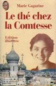  Achetez le livre d'occasion Le thé chez la Comtesse de Marie Gagarine sur Livrenpoche.com 