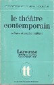  Achetez le livre d'occasion Le théâtre contemporain de Jean Lagoutte sur Livrenpoche.com 
