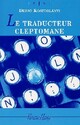  Achetez le livre d'occasion Le traducteur cleptomane de Dezsö Kosztolanyi sur Livrenpoche.com 