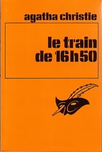  Achetez le livre d'occasion Le train de 16 h 50 de Agatha Christie sur Livrenpoche.com 
