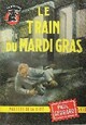  Achetez le livre d'occasion Le train du Mardi-gras de Paul Gerrard sur Livrenpoche.com 