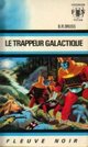  Achetez le livre d'occasion Le trappeur galactique de B.R. Bruss sur Livrenpoche.com 