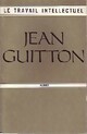  Achetez le livre d'occasion Le travail intellectuel de Jean Guitton sur Livrenpoche.com 