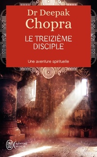  Achetez le livre d'occasion Le treizième disciple. Une aventure spirituelle de Deepak Chopra sur Livrenpoche.com 