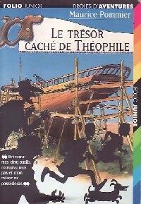  Achetez le livre d'occasion Le trésor caché de Théophile de Maurice Pommier sur Livrenpoche.com 