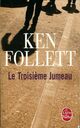  Achetez le livre d'occasion Le troisième jumeau de Ken Follett sur Livrenpoche.com 