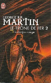  Achetez le livre d'occasion Le trône de fer Tome II : Le donjon rouge de George R.R. Martin sur Livrenpoche.com 