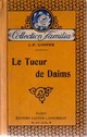  Achetez le livre d'occasion Le tueur de daims de James Fenimore Cooper sur Livrenpoche.com 
