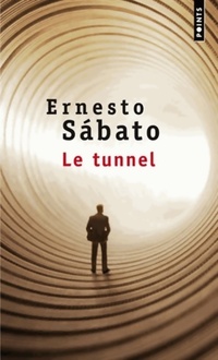  Achetez le livre d'occasion Le tunnel de Ernesto Sabato sur Livrenpoche.com 