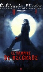  Achetez le livre d'occasion Le vampire de Belgrade sur Livrenpoche.com 
