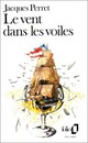  Achetez le livre d'occasion Le vent dans les voiles de Jacques Perret sur Livrenpoche.com 