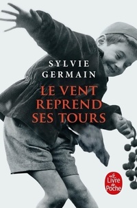  Achetez le livre d'occasion Le vent reprend ses tours de Sylvie Germain sur Livrenpoche.com 