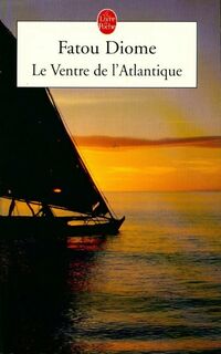  Achetez le livre d'occasion Le ventre de l'Atlantique de Fatou Diome sur Livrenpoche.com 