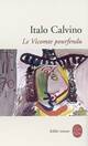  Achetez le livre d'occasion Le vicomte pourfendu de Italo Calvino sur Livrenpoche.com 